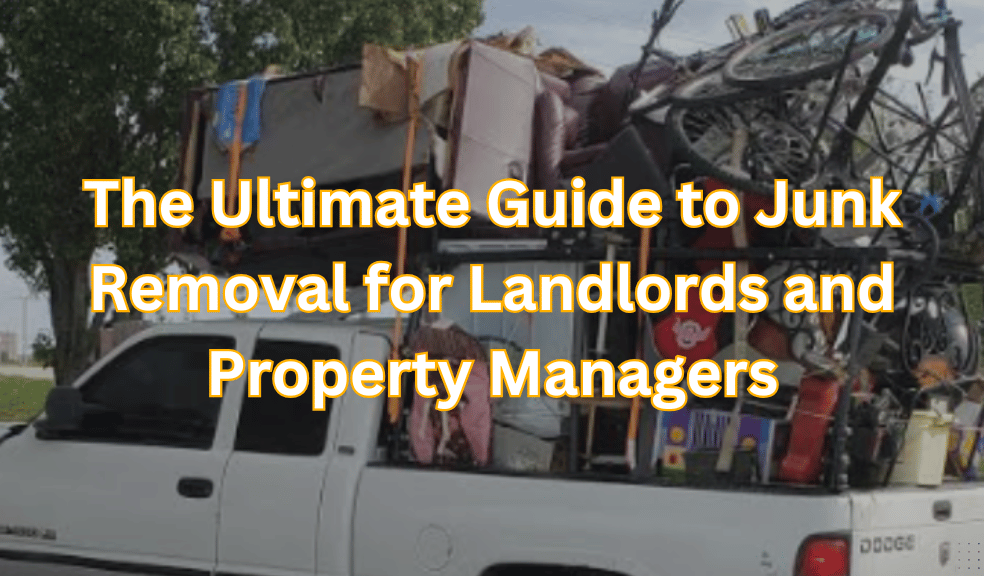 Junk Removal for Landlords